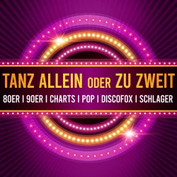 VorschauBild - Disko-Nacht • TANZ ALLEIN oder ZU ZWEIT!